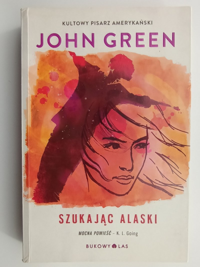SZUKAJĄC ALASKI - John Green
