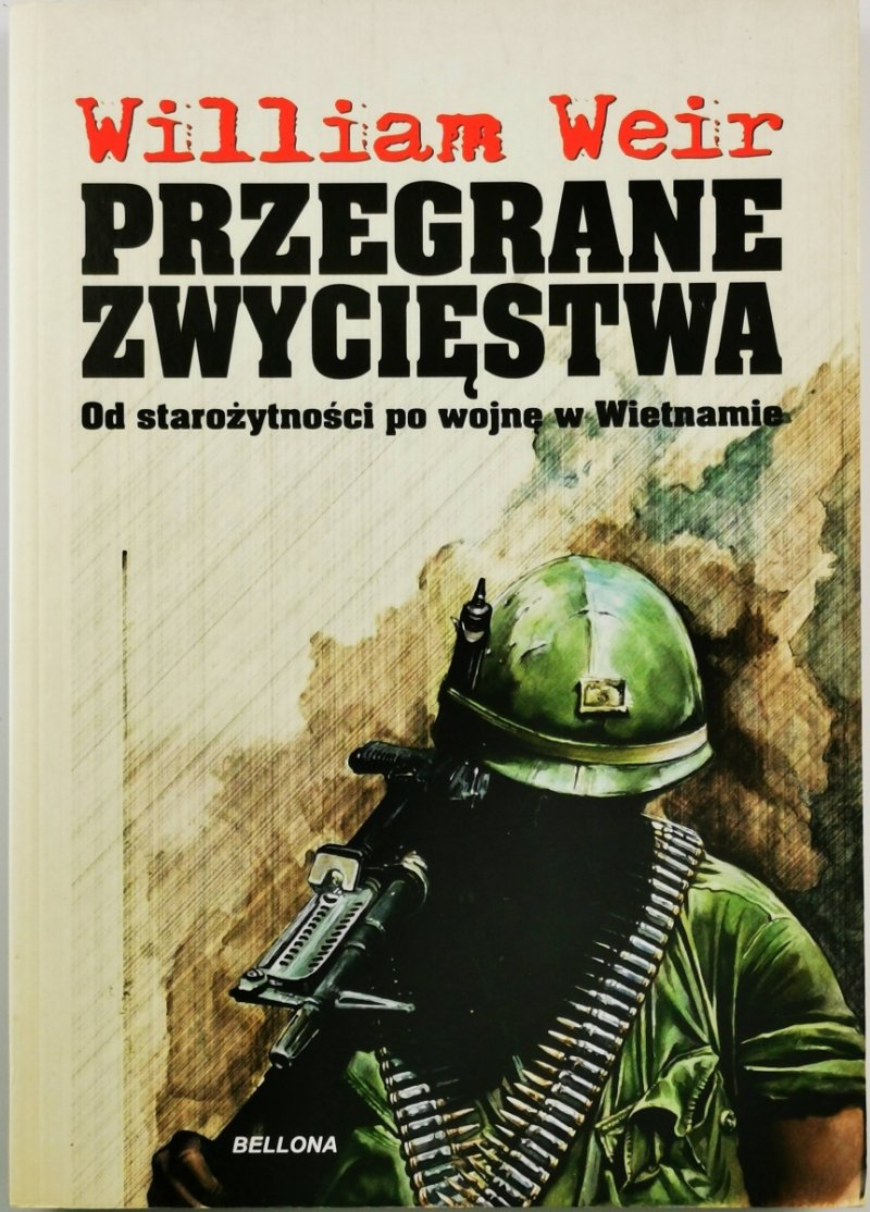 PRZEGRANE ZWYCIĘSTWA - William Weir