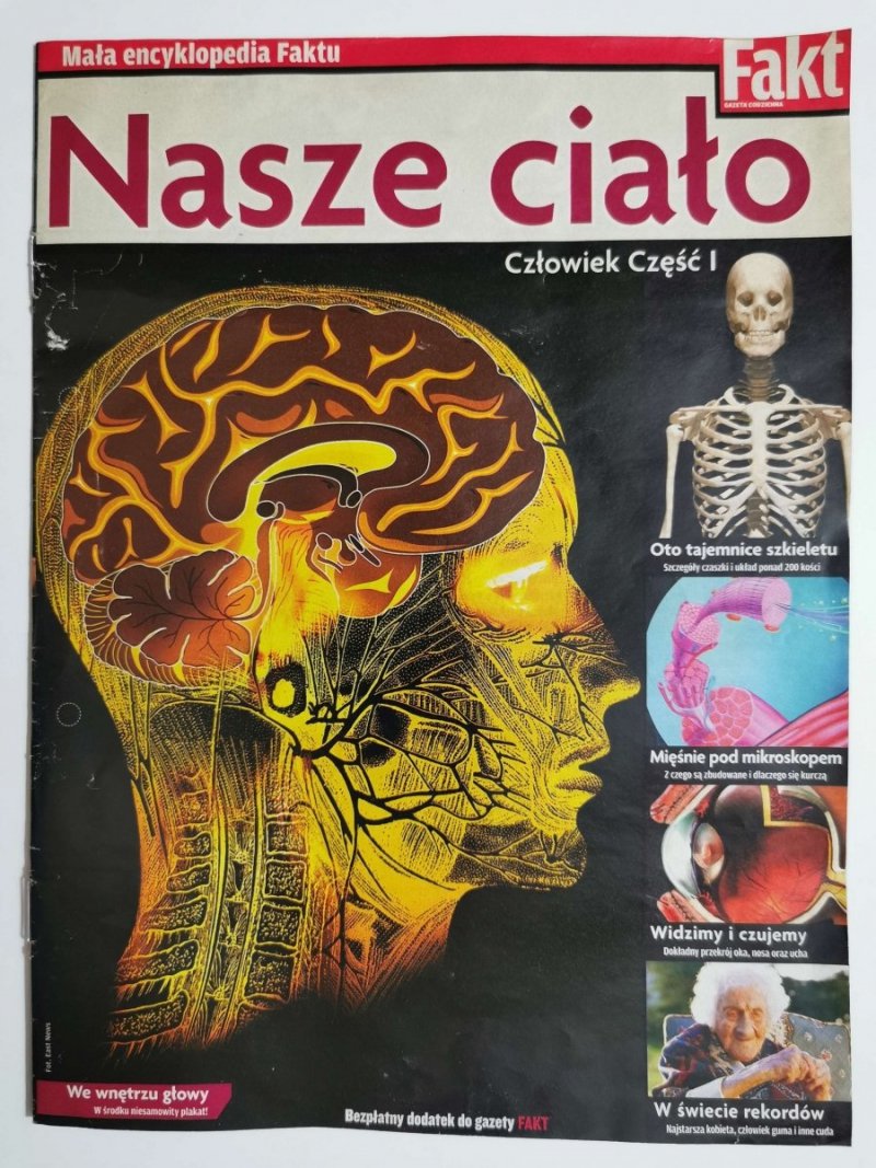 NASZE CIAŁO. CZŁOWIEK CZĘŚĆ I 