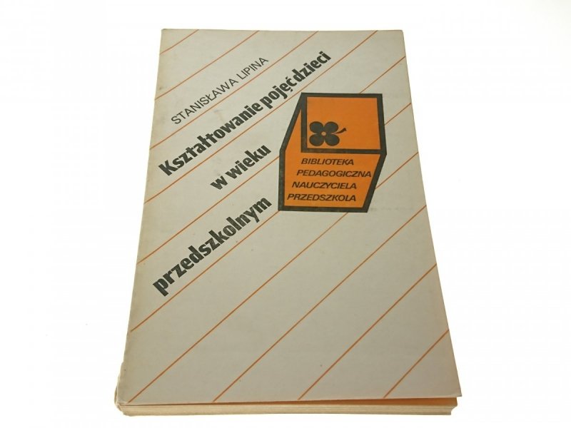 KSZTAŁTOWANIE POJĘĆ DZIECI W W. PRZEDSZKOLNYM