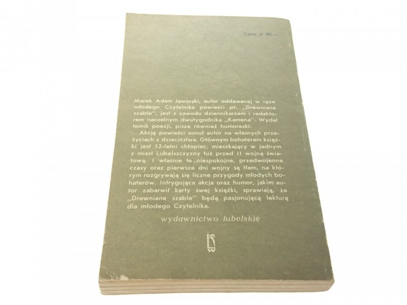 DREWNIANE SZABLE - Marek Adam Jaworski 1985