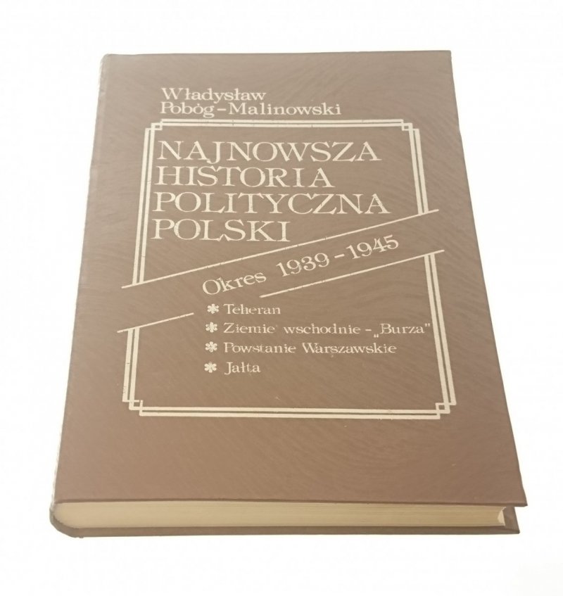 NAJNOWSZA HISTORIA POLITYCZNA POLSKI 1939-1945