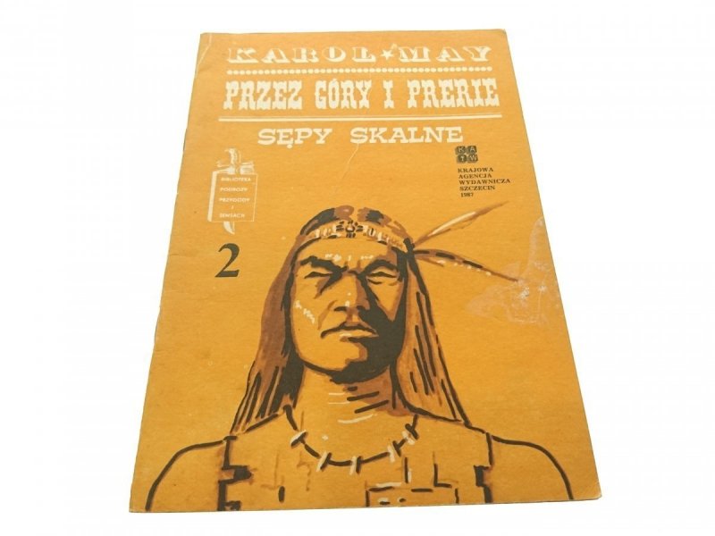 PRZEZ GÓRY I PRERIE. SĘPY SKALNE 2  Karol May 1987