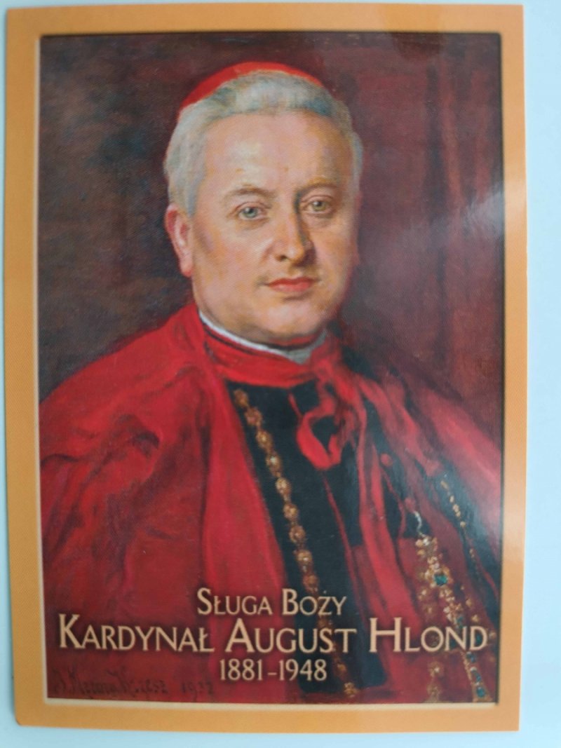 SŁUGA BOŻY KARDYNAŁ AUGUST HLOND