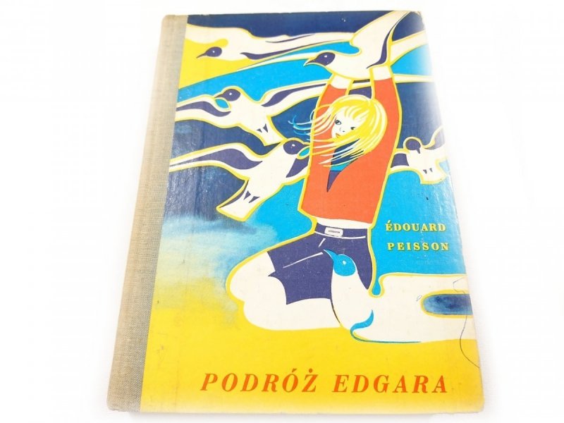 PODRÓŻ EDGARA - Edouard Peisson 1972