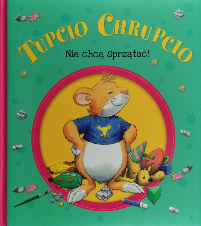 NIE CHCĘ SPRZĄTAĆ! - Eliza Piotrkowska