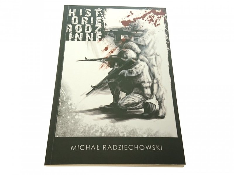 HISTORIE RODZINNE - Michał Radziechowski 2010