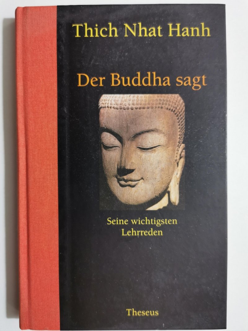 DER BUDDHA SAGT - Thich Nhat Hanh