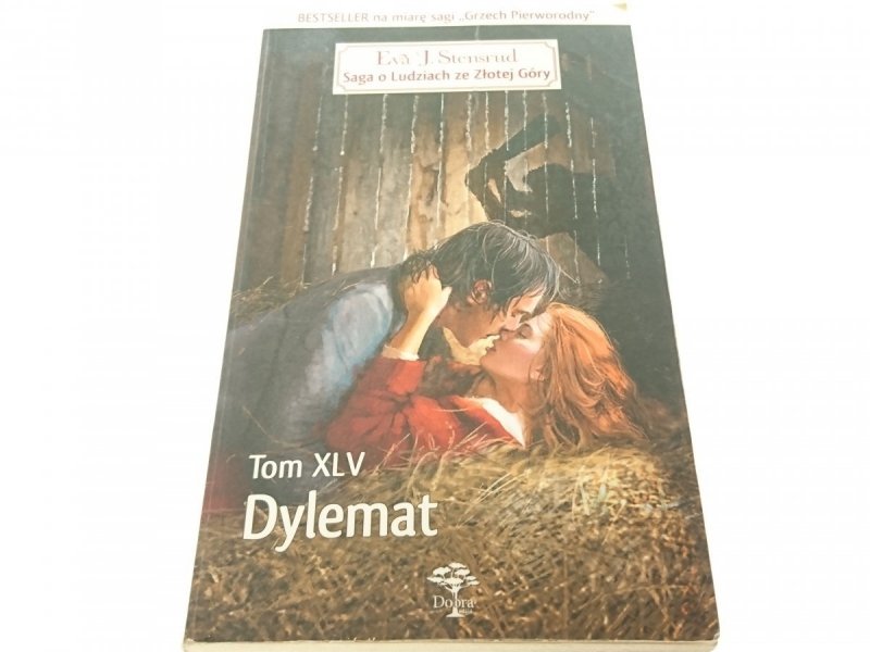 SAGA O LUDZIACH ZE ZŁOTEJ GÓRY TOM XLV DYLEMAT