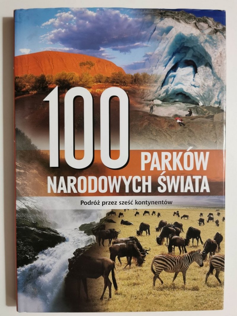 100 PARKÓW NARODOWYCH ŚWIATA - 