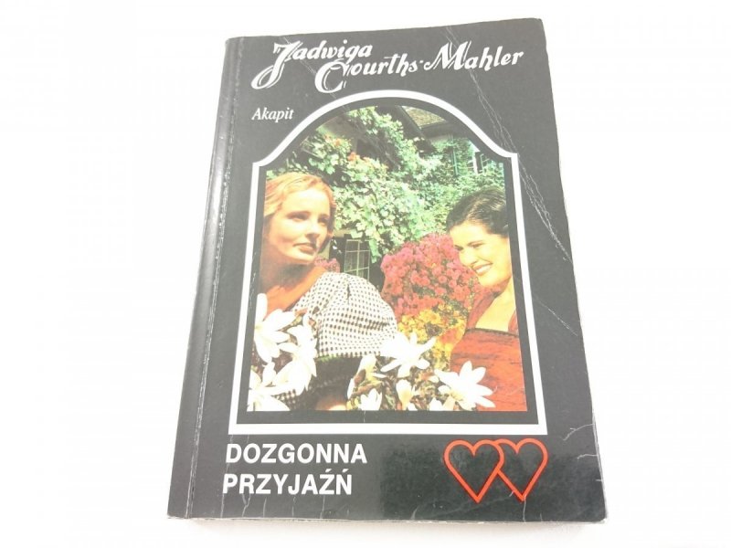 DOZGONNA PRZYJAŹŃ - Jadwiga Courths-Mahler 1994