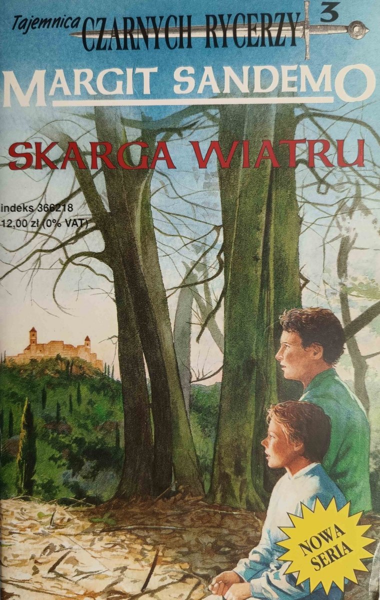 TAJEMNICA CZARNYCH RYCERZY 3. SKARGA WIATRU - Margit Sandemo