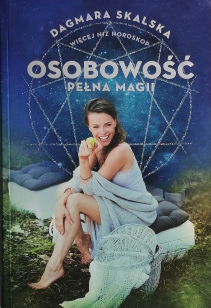 OSOBOWOŚĆ PEŁNA MAGII - Dagmara Skalska