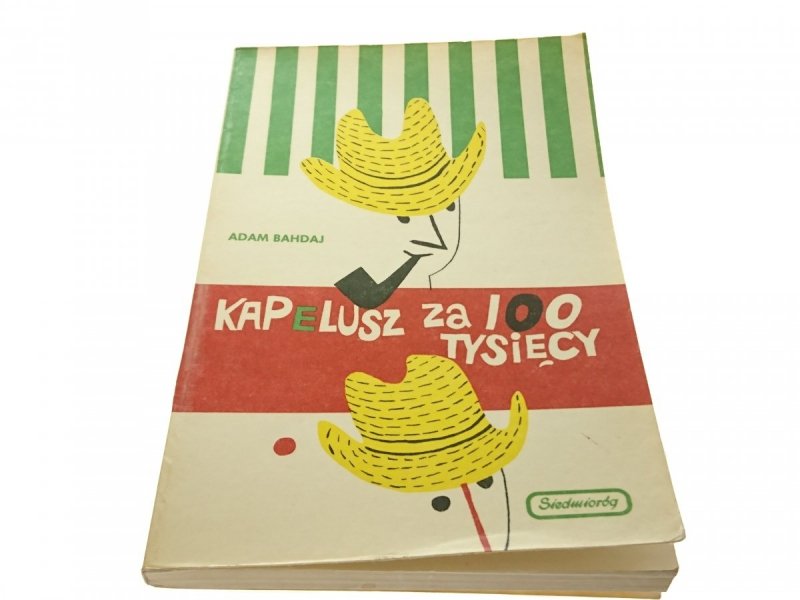 KAPELUSZ ZA 100 TYSIĘCY - Adam Bahdaj 1990