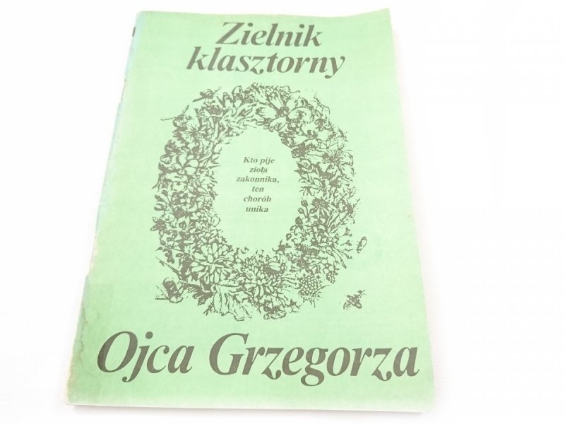 ZIELNIK KLASZTORNY OJCA GRZEGORZA 1988