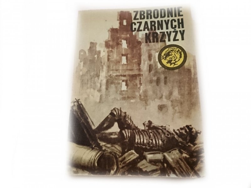 ŻÓŁTY TYGRYS: ZBRODNIE CZARNYCH KRZYŻY 1981