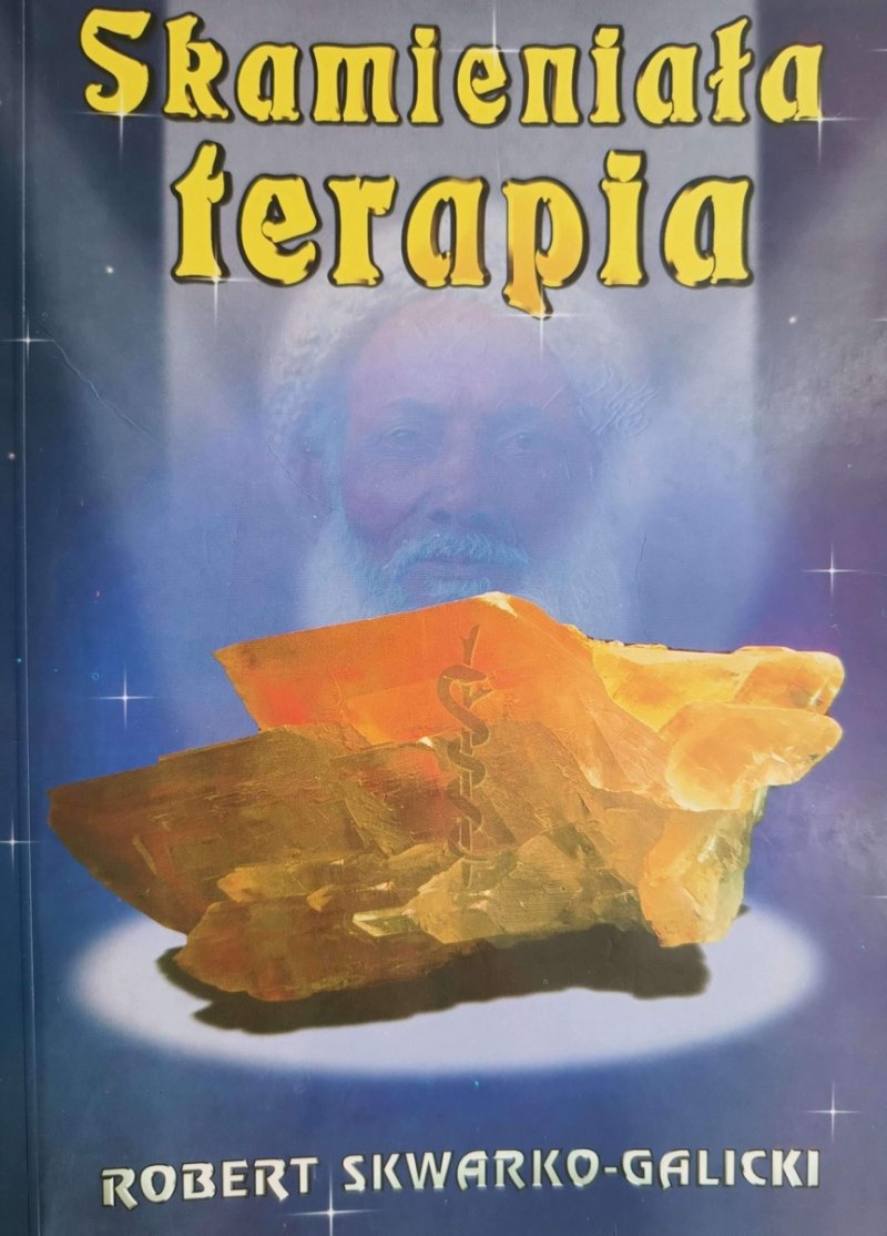 SKAMIENIAŁA TERAPIA - Robert Skwarko-Galicki