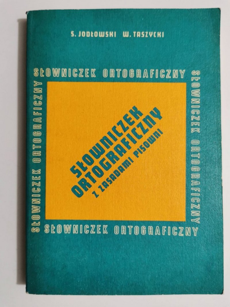 SŁOWNICZEK ORTOGRAFICZNY Z ZASADAMI PISOWNI 1987