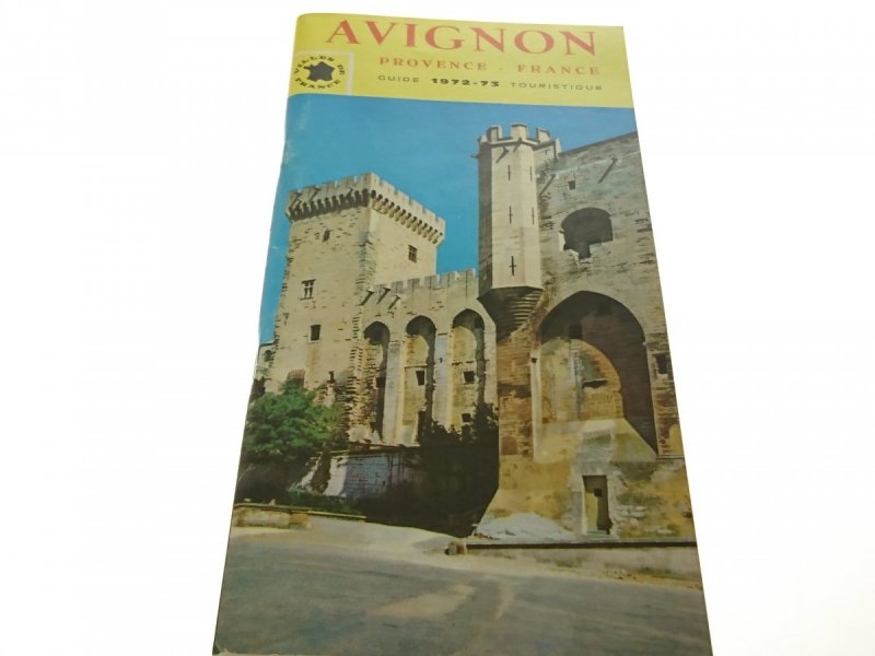AVIGNON. PROVENCE-FRANCE GUIDE 1972-73 TOURISTIQUE
