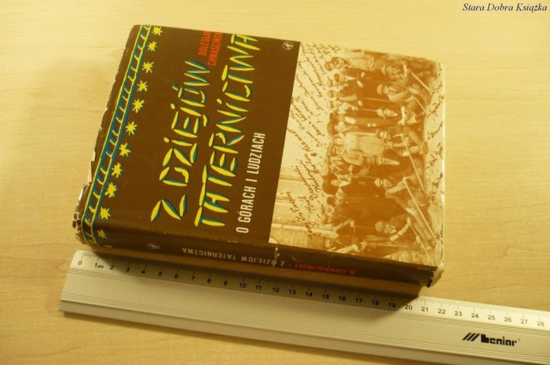 Z DZIEJÓW TATERNICTWA - Bolesław Chwaściński 1979
