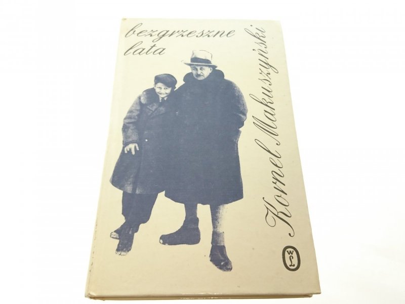 BEZGRZESZNE LATA - Kornel Makuszyński 1980