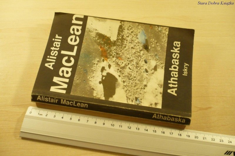 ATHABASKA - Alistair MacLean (Wydanie II 1990)