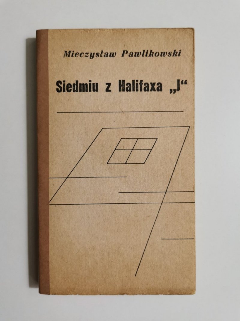 SIEDMIU Z HALIFAXA J - Mieczysław Pawlikowski 1973