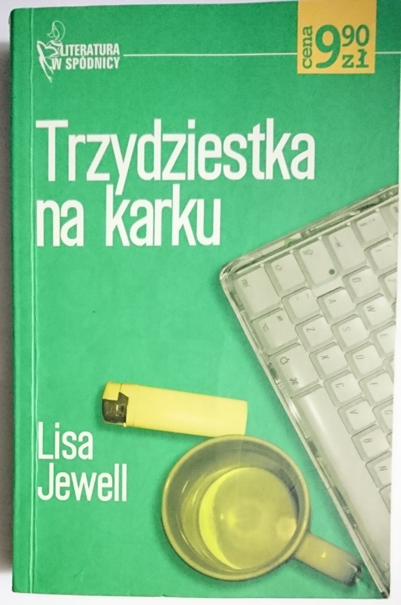 TRZYDZIESTKA NA KARKU - Lisa Jewell 2005