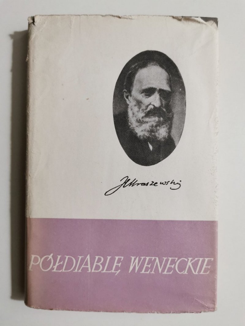PÓŁDIABLE WENECKIE - Józef Ignacy Kraszewski 
