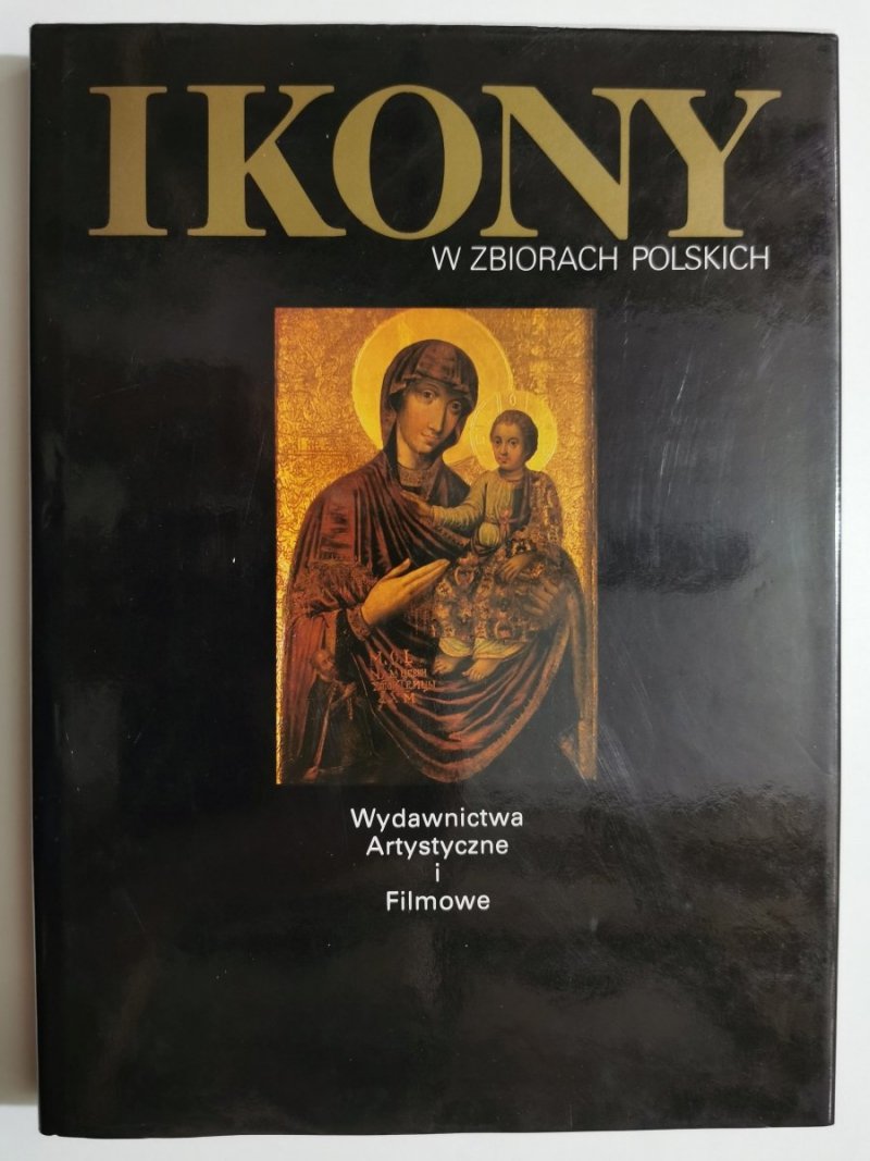 IKONY W ZBIORACH POLSKICH - Romuald Biskupski