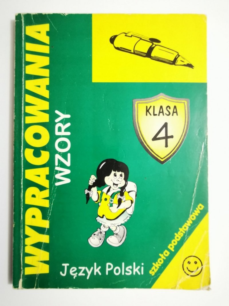 WYPRACOWANIA WZORY. JĘZYK POLSKI KLASA 4 1998