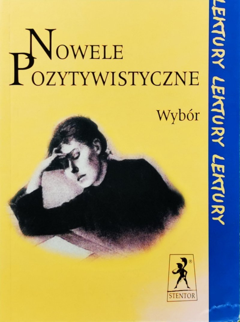NOWELE POZYTYWISTYCZNE WYBÓR - Urszula Kowalczuk