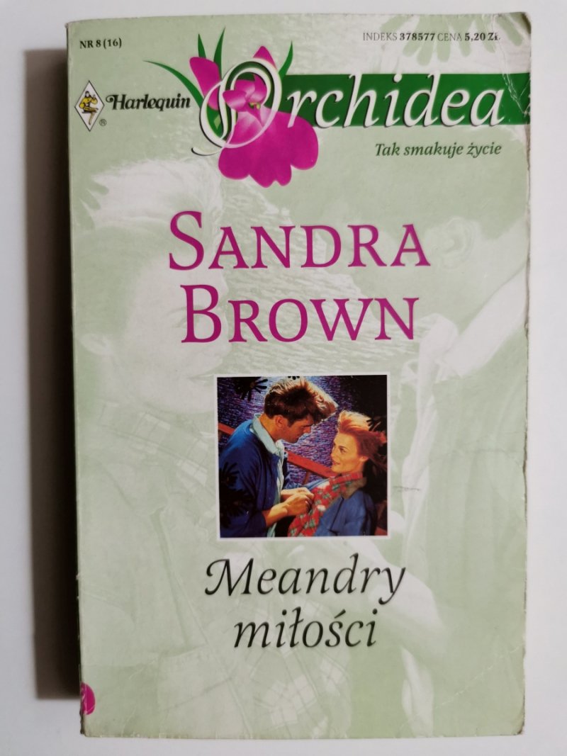 MEANDRY MIŁOŚCI - Sandra Brown