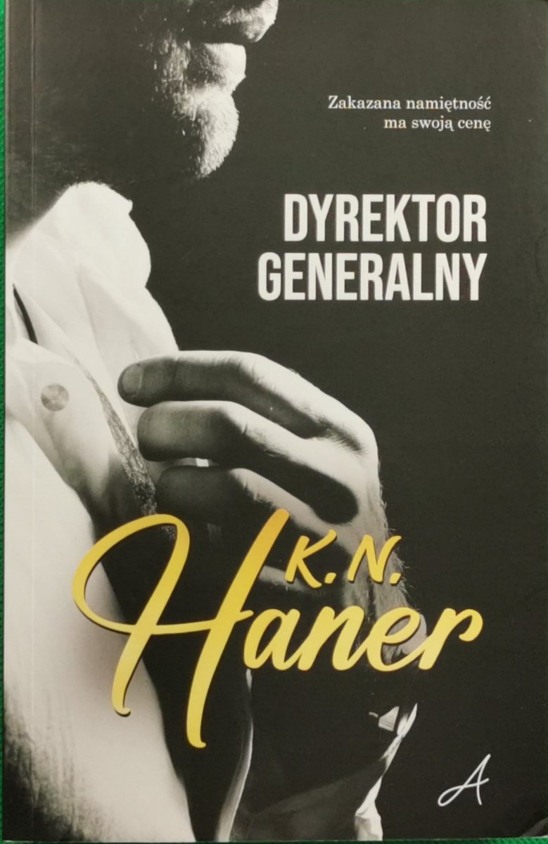 DYREKTOR GENERALNY - K. N. Haner