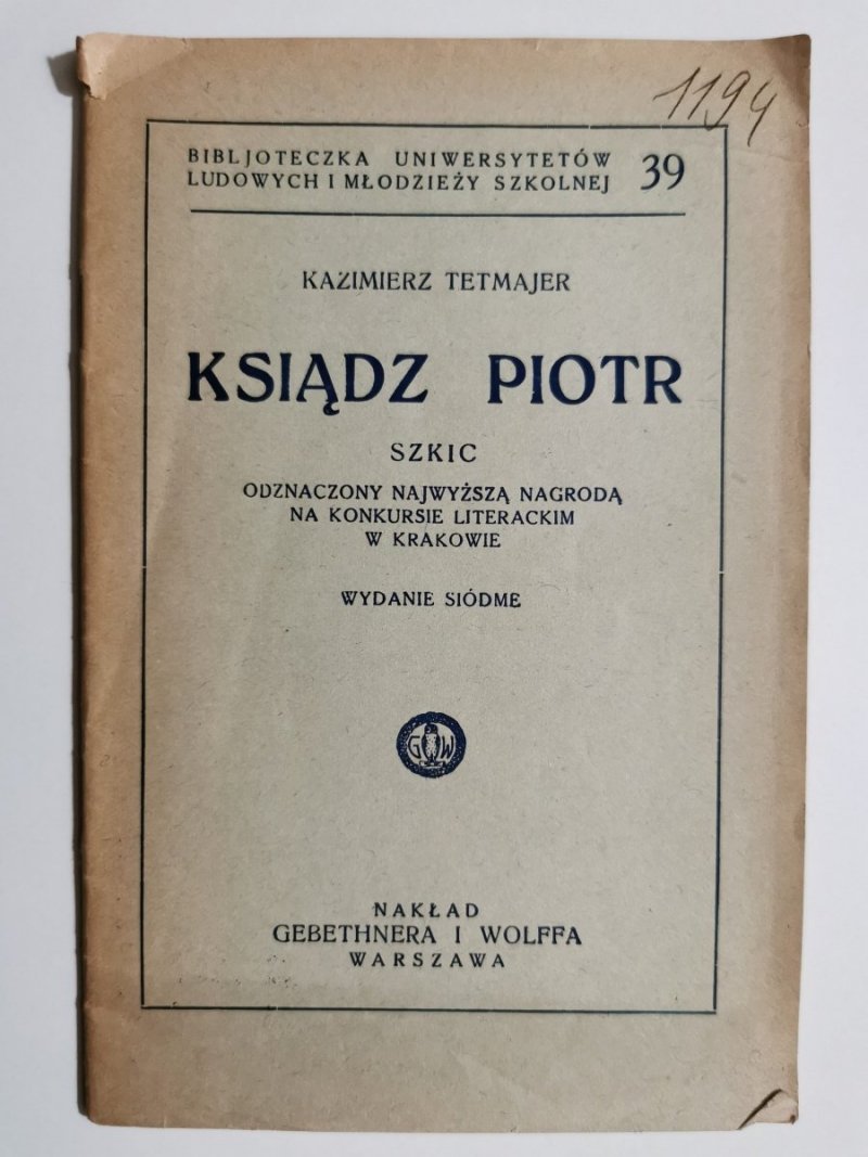 KSIĄDZ PIOTR wyd.1934 - Kazimierz Tetmajer