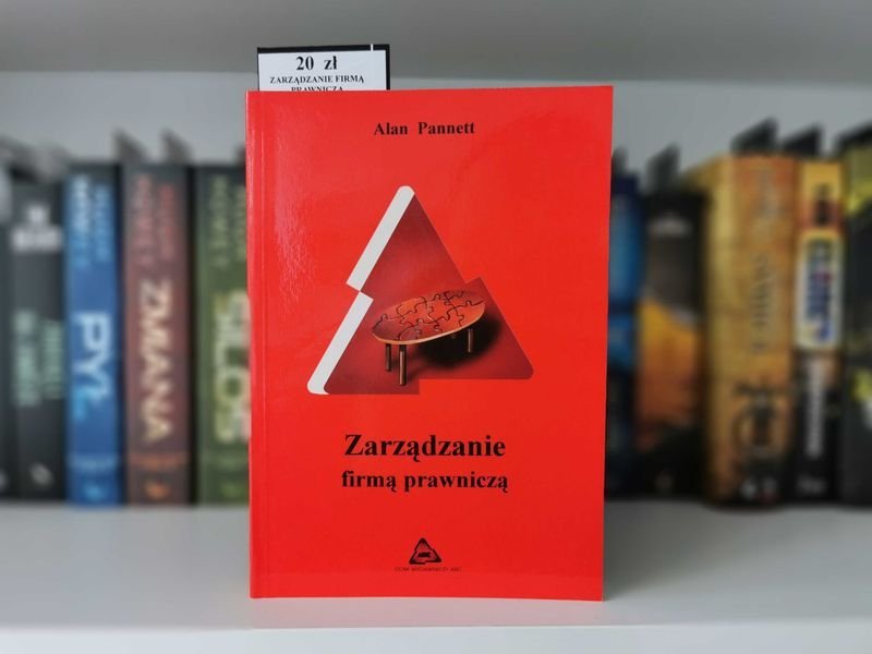 Zarządzanie firmą prawniczą - Alan Pannett
