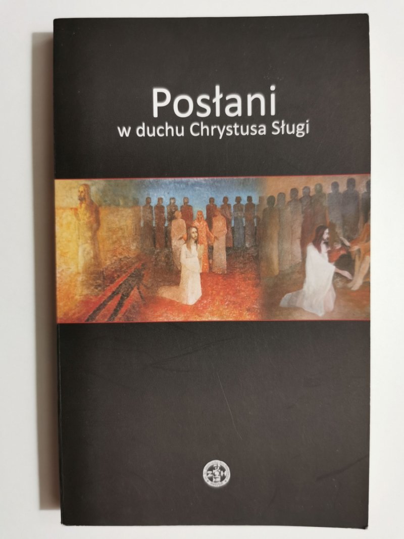 POSŁANI W DUCHU CHRYSTUSA SŁUGI