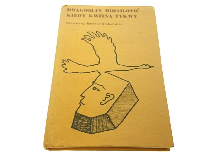 KIEDY KWITNĄ TYKWY - Dragoslav Mihailović (1977)