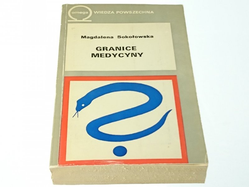 GRANICE MEDYCYNY - Magdalena Sokołowska 1980