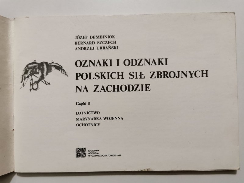 OZNAKI I ODZNAKI POLSKICH SIŁ ZBROJNYCH NA ZACHODZIE CZĘŚĆ II 1986