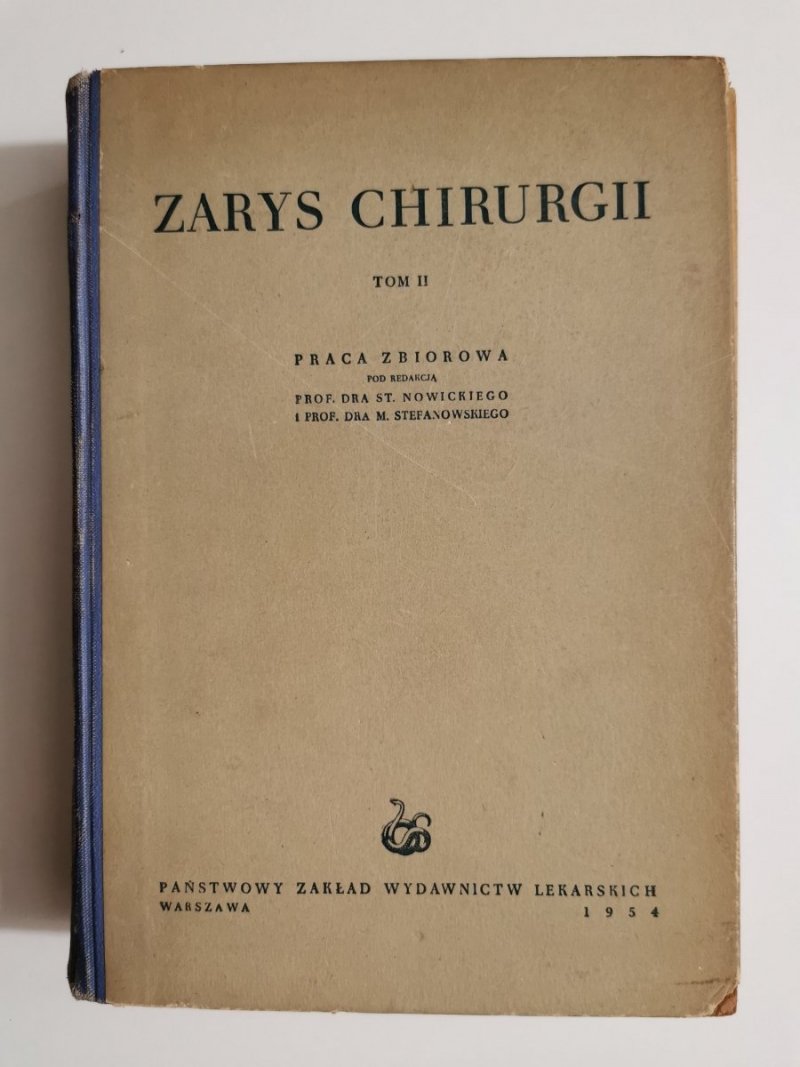 ZARYS CHIRURGII TOM II - red. Nowicki 1954
