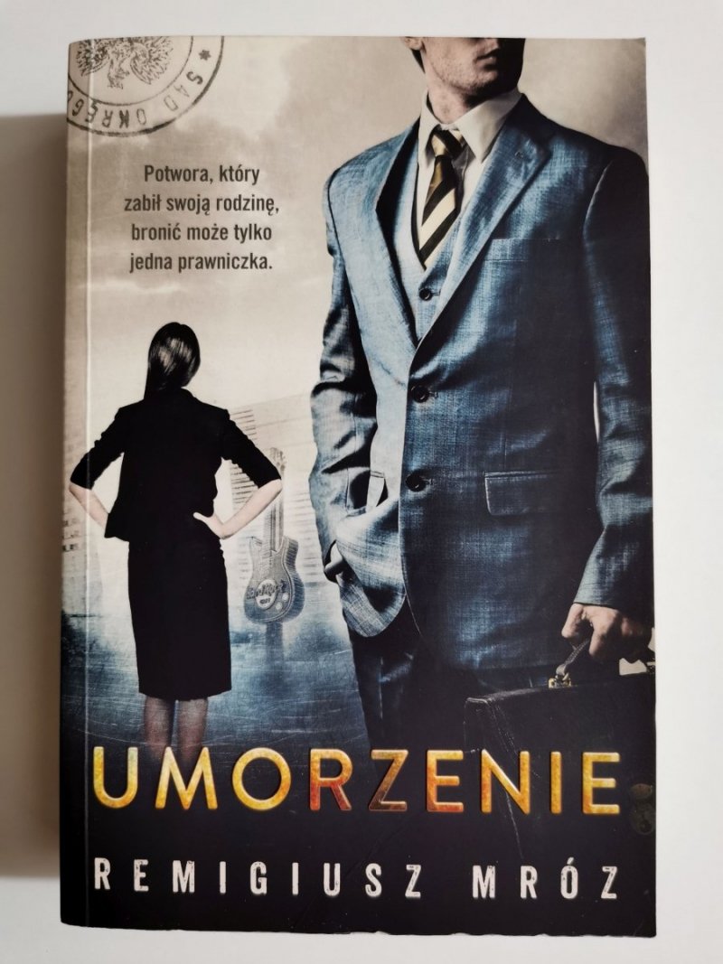 CHYŁKA. UMORZENIE - Remigiusz Mróz 