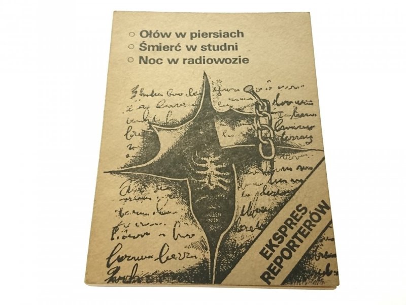 EKSPRES REPORTERÓW: OŁÓW W PIERSIACH 1983