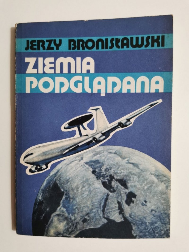 ZIEMIA PODGLĄDANA - Jerzy Bronisławski 1987