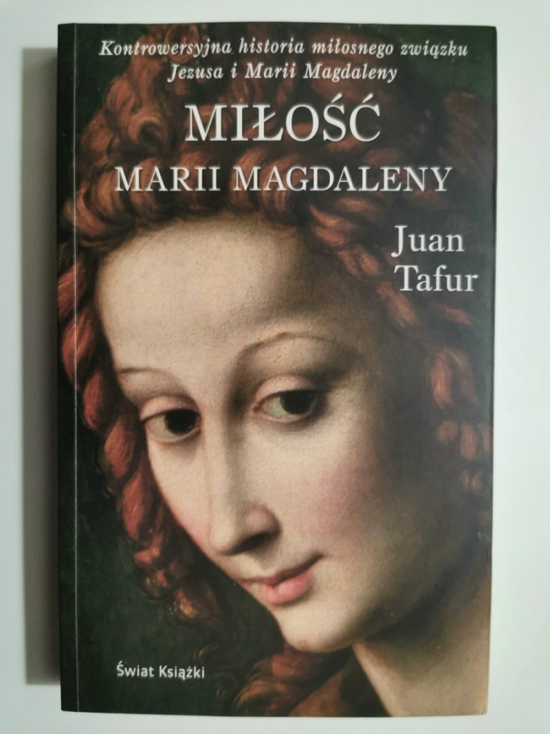 MIŁOŚĆ MARII MAGDALENY - Juan Tafur