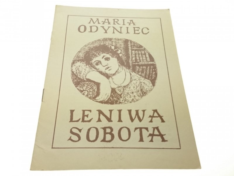 LENIWA SOBOTA - Maria Odyniec (1986)