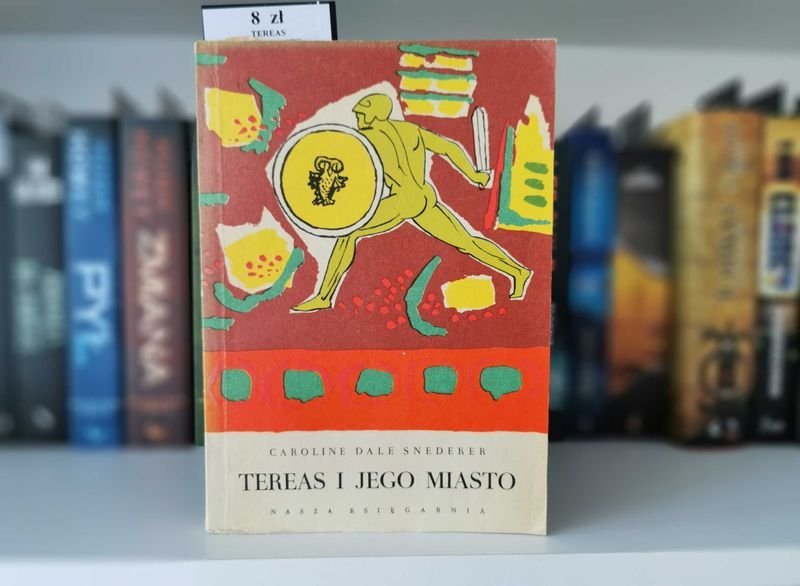 Tereas i jego miasto - Caroline Dale Snedeker