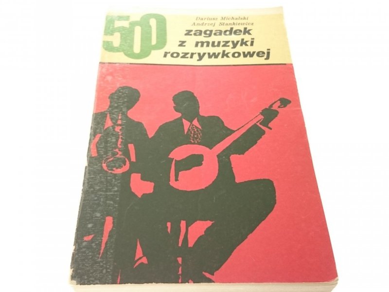 500 ZAGADEK Z MUZYKI ROZRYWKOWEJ - Michalski 1972