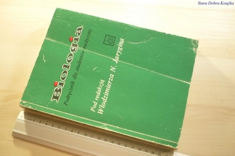 BIOLOGIA. PODRĘCZNIK - Red. N. Jarygina 1991