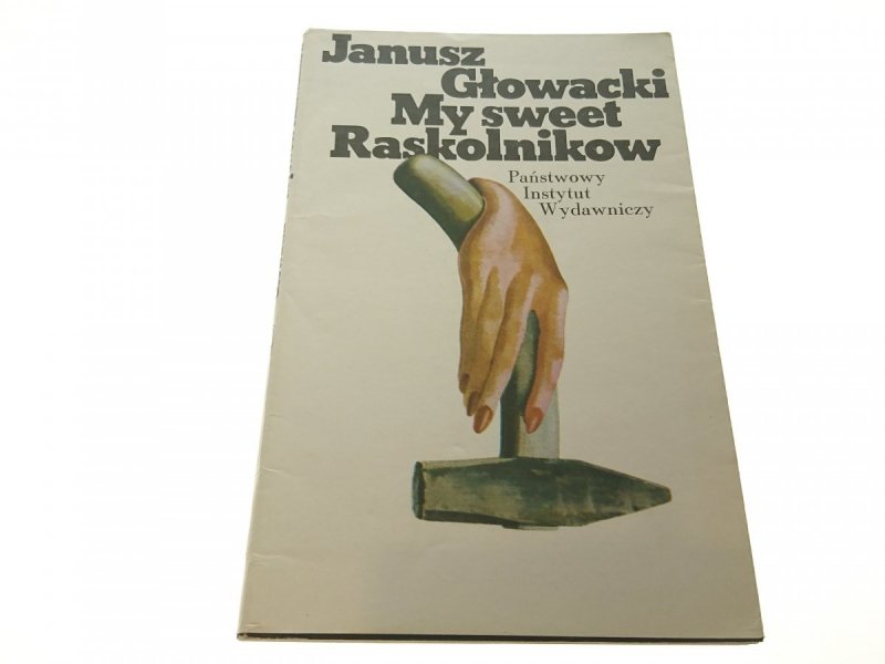 MY SWEET RASKOLNIKOW - Janusz Głowacki 1977